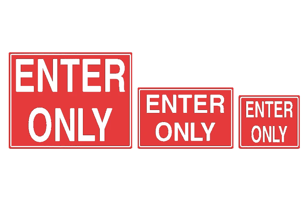 Enter Only Sign