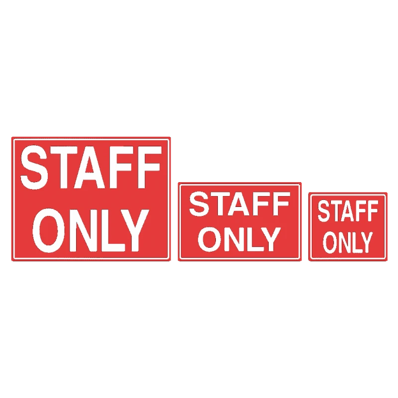 Staff Only Sign